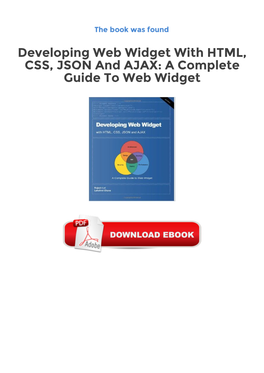 Developing Web Widget with HTML, CSS, JSON and AJAX: a Complete Guide to Web Widget Ebooks Free