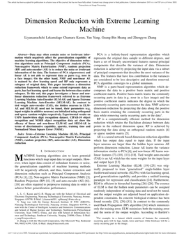 Dimension Reduction with Extreme Learning Machine Liyanaarachchi Lekamalage Chamara Kasun, Yan Yang, Guang-Bin Huang and Zhengyou Zhang