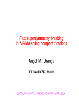 Flux Supersymmetry Breaking in MSSM String Compactifications