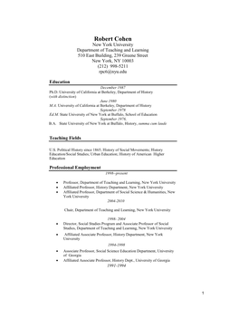 Robert Cohen New York University Department of Teaching and Learning 510 East Building, 239 Greene Street New York, NY 10003 (212) 998-5211 Rpc6@Nyu.Edu