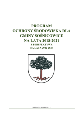 Program Ochrony Środowiska Dla Gminy Sośnicowice Na Lata 2018-2021 Z Perspektywą Na Lata 2022-2025