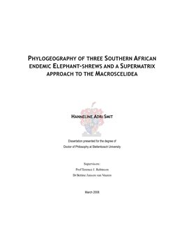 Phylogeography of Three Southern African Endemic Elephant-Shrews and a Supermatrix Approach to the Macroscelidea