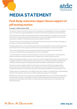 MEDIA STATEMENT Peak Body Welcomes Upper House Support of Pill Testing Motion