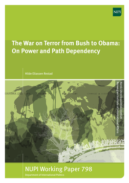 The War on Terror from Bush to Obama: on Power and Path Dependency