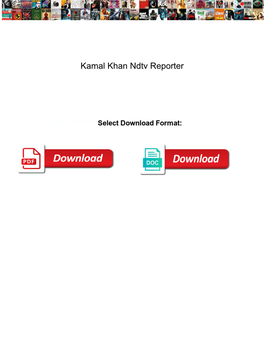 Kamal Khan Ndtv Reporter