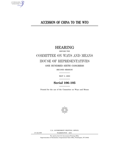 Accession of China to the Wto Hearing Committee on Ways