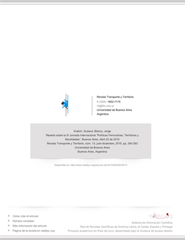 Redalyc.Reseña Sobre La III Jornada Internacional “Políticas Ferroviarias, Territorios Y Movilidades”. Buenos Aires, Abril