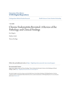 Chronic Endometritis Revisited: a Review of the Pathology and Clinical Findings Kori Hagerty