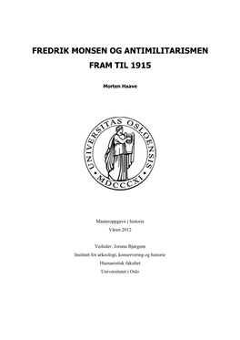 Fredrik Monsen Og Antimilitarismen Fram Til 1915