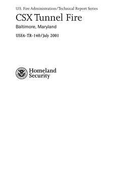 CSX Tunnel Fire Baltimore, Maryland USFA-TR-140/July 2001