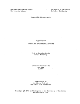 Regional Oral History Office University of California the Bancrof T Library Berkeley, California