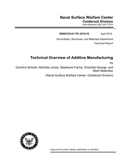Naval Surface Warfare Center Technical Overview of Additive