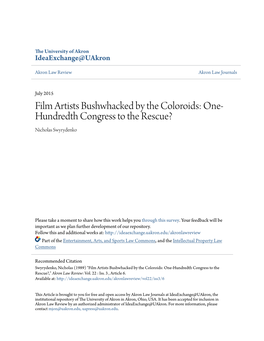 Film Artists Bushwhacked by the Coloroids: One- Hundredth Congress to the Rescue? Nicholas Swyrydenko