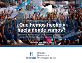 ¿Qué Hemos Hecho Y Hacia Dónde Vamos?