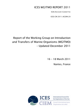 Report of the Working Group on Introduction and Transfers of Marine Organisms (WGITMO) – Updated December 2011