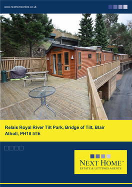 Relais Royal River Tilt Park, Bridge of Tilt, Blair Atholl, PH18 5TE Fixed Price £89,995