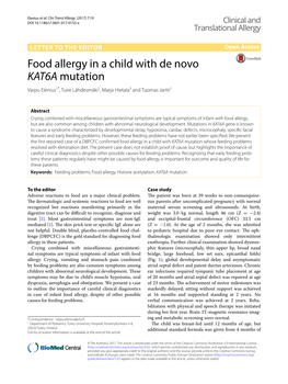 Food Allergy in a Child with De Novo KAT6A Mutation Varpu Elenius1*, Tuire Lähdesmäki2, Marja Hietala3 and Tuomas Jartti1