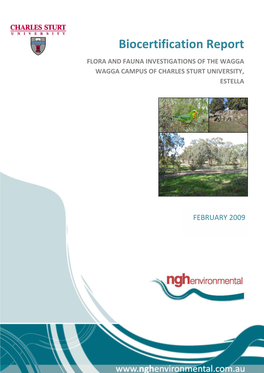 Biocertification Report FLORA and FAUNA INVESTIGATIONS of the WAGGA WAGGA CAMPUS of CHARLES STURT UNIVERSITY, ESTELLA