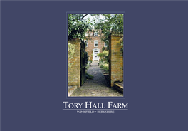 Tory Hall Farm Winkfield • Berkshire