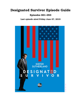 Designated Survivor Episode Guide Episodes 001–053