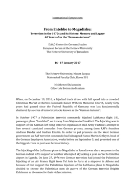 From Entebbe to Mogadishu: Terrorism in the 1970S and Its History, Memory and Legacy 40 Years After the “German Autumn”