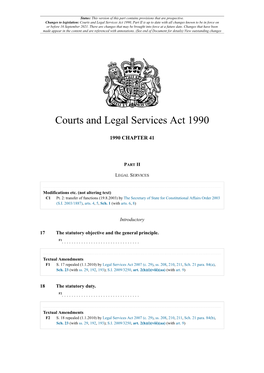 Courts and Legal Services Act 1990, Part II Is up to Date with All Changes Known to Be in Force on Or Before 16 September 2021