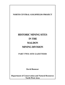 Historic Mining Sites in the Maldon Mining Division