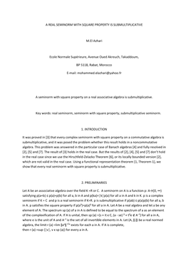 A REAL SEMINORM with SQUARE PROPERTY IS SUBMULTIPLICATIVE M.El Azhari Ecole Normale Supérieure, Avenue Oued Akreuch, Takaddoum