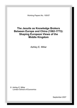 The Jesuits As Knowledge Brokers Between Europe and China (1582-1773): Shaping European Views of the Middle Kingdom