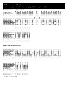 24/25/26 Luton to Luton and Dunstable Hospital Via Bushmead, Bramingham and Marsh Farm - Valid from Sunday, August 29, 2021 to Monday, November 8, 2021