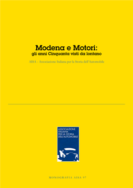Modena E Motori: Gli Anni Cinquanta Visti Da Lontano