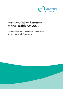 Post-Legislative Assessment of Health Act 2006