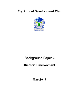 Eryri Local Development Plan Background Paper 3 Historic Environment May 2017