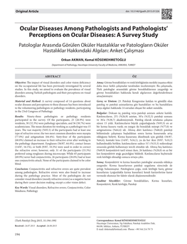 A Survey Study Patologlar Arasında Görülen Oküler Hastalıklar Ve Patologların Oküler Hastalıklar Hakkındaki Algıları: Anket Çalışması