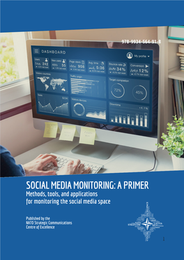 SOCIAL MEDIA MONITORING: a PRIMER Methods, Tools, and Applications for Monitoring the Social Media Space