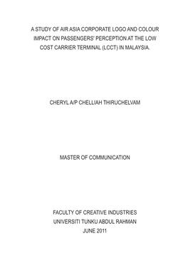 A Study of Air Asia Corporate Logo and Colour Impact on Passengers' Perception at the Low Cost Carrier Terminal (Lcct) in Malaysia