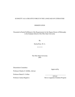 ICONICITY AS a CREATIVE FORCE in the LANGUAGE of LITERATURE DISSERTATION Presented in Partial Fulfillment of the Requirements Fo