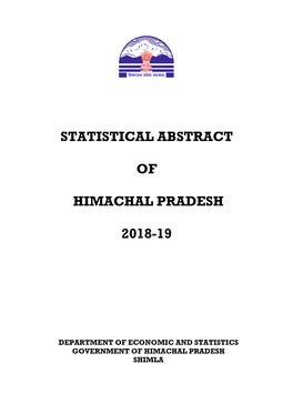 Statistical Abstract of Himachal Pradesh 2018-19” Presents the Latest Statistical Data on Various Socio-Economic Aspects of Himachal Pradesh