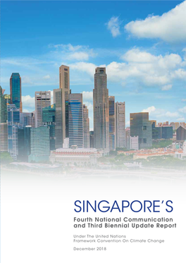 Singapore's Fourth National Communication and Third Biennial Update