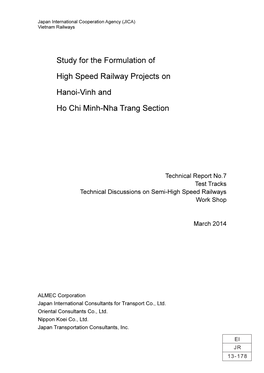Study for the Formulation of High Speed Railway Projects on Hanoi-Vinh and Ho Chi Minh-Nha Trang Section