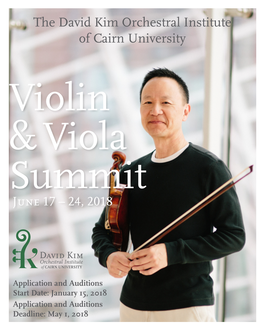 The David Kim Orchestral Institute of Cairn University Violin & Viola Summit June 17 – 24, 2018