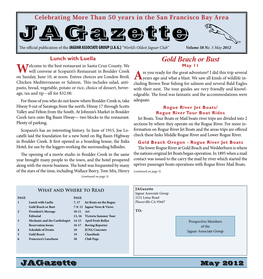 Jagazette the Official Publication of Thejaguar ASSOCIATE GROUP (J.A.G.) “World’S Oldest Jaguar Club” Volume 58 No