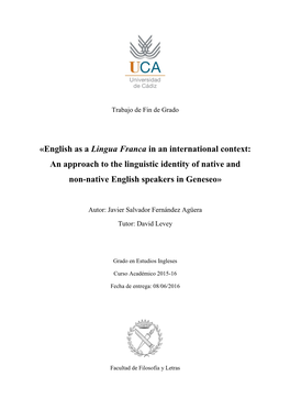 English As a Lingua Franca in an International Context: an Approach to the Linguistic Identity of Native and Non-Native English Speakers in Geneseo»