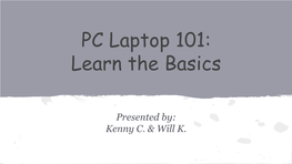 PC Laptop 101: Learn the Basics