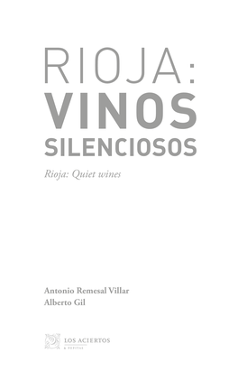 SILENCIOSOS Rioja: Quiet Wines