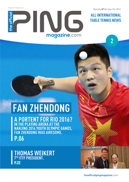 Fan Zhendong a Portent for Rio 2016? in the Playing Arena at the Nanjing 2014 Youth Olympic Games, Fan Zhendong Was Awesome