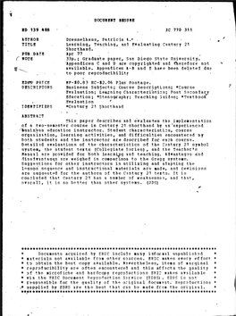 Learning, Teaching, and Evaluating Century 21 Shorthand. Pub Date Apr 77 Note 33P.; Graduate Paper, San Diego State University