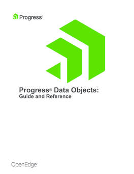 Progress® Data Objects: Guide and Reference