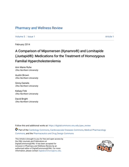 A Comparison of Mipomersen (Kynamroâ®) and Lomitapide (Juxtapidâ®): Medications for the Treatment of Homozygous Familial