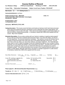 Metal Fabrication Technologies Discipline(S): Welding